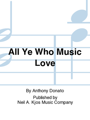 Book cover for All Ye Who Music Love