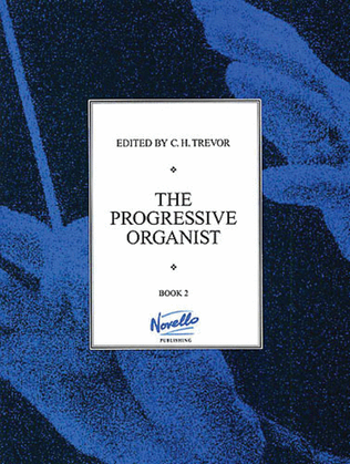 Book cover for The Progressive Organist Book 2