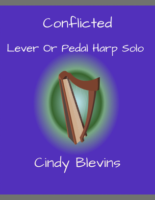 Conflicted, original solo for Lever or Pedal Harp