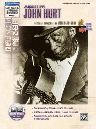 Book cover for Stefan Grossman's Early Masters of American Blues Guitar: Mississippi John Hurt