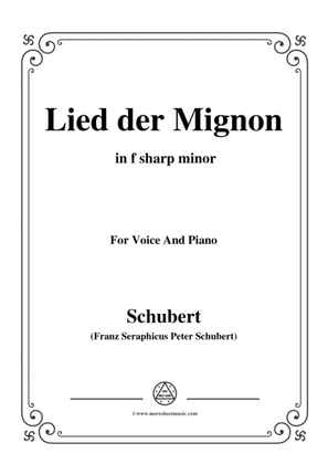 Schubert-Lied der Mignon,from 4 Gesänge aus 'Wilhelm Meister',in f sharp minor,for Voice&Piano