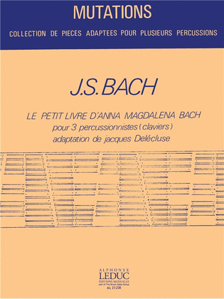 Book cover for Petit Livre D'anna Magdalena Bach (percussions 3)