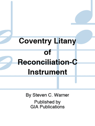 Coventry Litany of Reconciliation-C Instrument