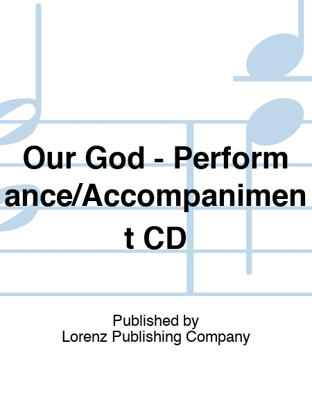 Our God - Performance/Accompaniment CD