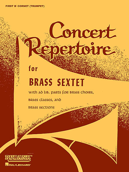 Concert Repertoire For Brass Sextet - 2nd Part B Flat Cornet (Trumpet)