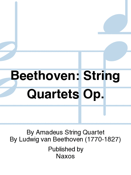 Beethoven: String Quartets Op.