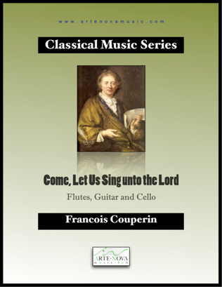 Come, Let Us Sing unto the Lord - Baroque Ensemble