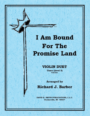 I Am Bound/Promised Land