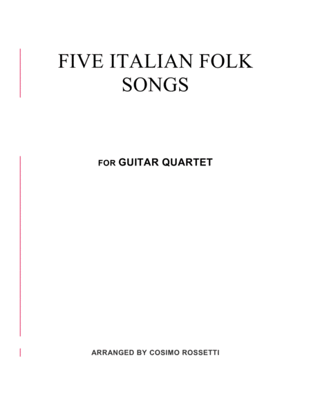 FIVE ITALIAN FOLK SONGS