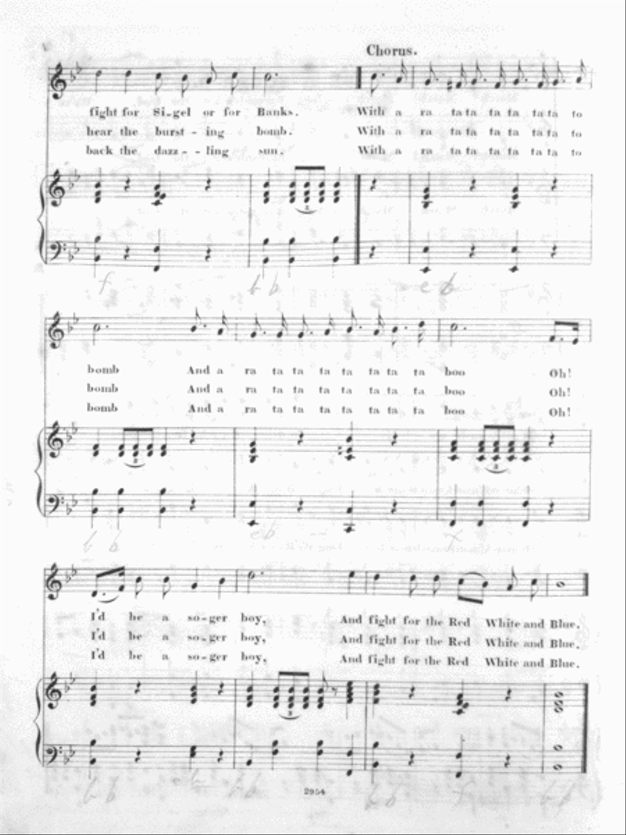 (1) Oh I'd be a Soger Boy. Marching Song and Chorus. With (2) 