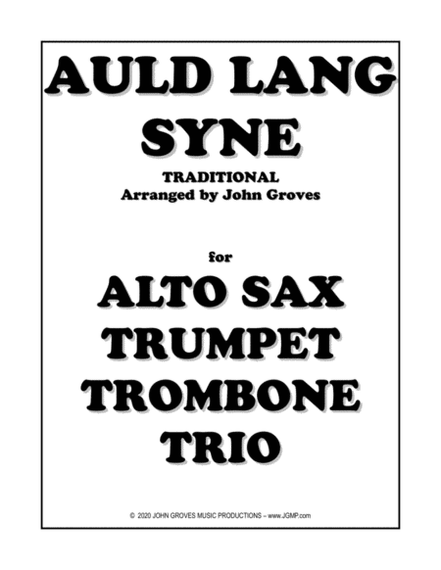 Auld Lang Syne - Alto Sax, Trumpet, Trombone (Trio) image number null