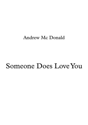 Book cover for Someone Does Love You