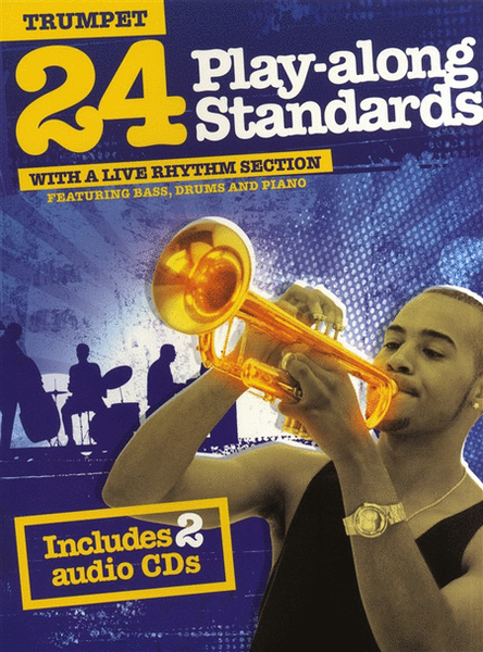 24 Play-Along Standards With A Live Rhythm Section