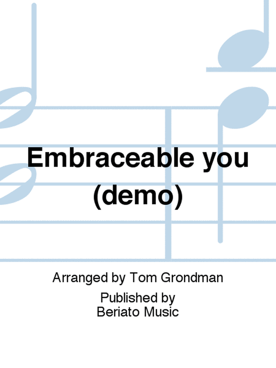 Embraceable you (demo)