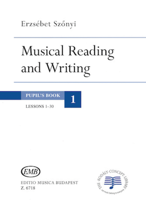 Musical Reading & Writing – Exercise Book Volume 1