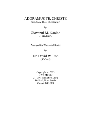 Adoramus te, Christe by Giovanni M Nanino (1544 - 1607) for Woodwind Sextet