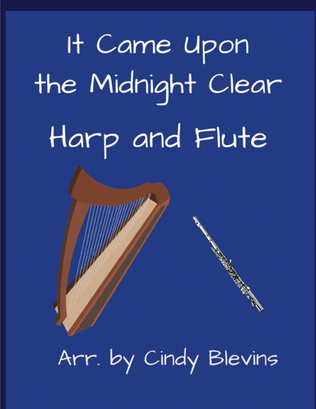 It Came Upon the Midnight Clear, for Harp and Flute