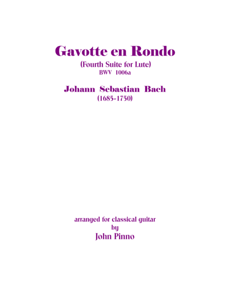 Gavotte en Rondo BWV1006a - Johann Sebastian Bach (from 4th Lute Suite)