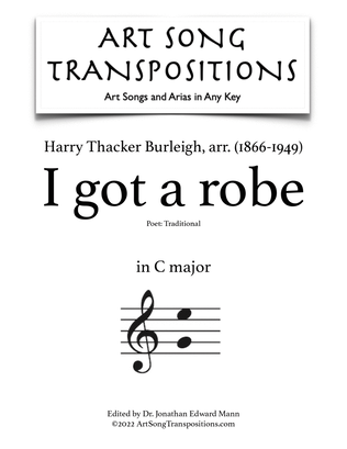 Book cover for BURLEIGH: I got a robe (transposed to 8 keys: C, B, B-flat, A, A-flat, G, G-flat, F major)