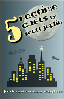Book cover for Five Ragtime Duets by Scott Joplin for Clarinet and Tenor Saxophone
