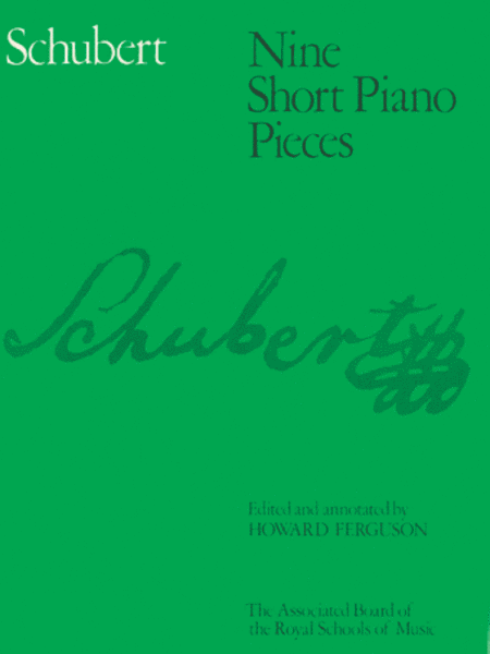 Schubert : Nine Short Piano Pieces