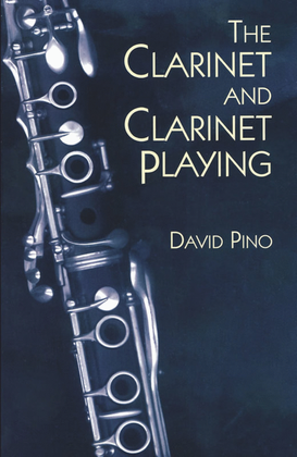 Pino - The Clarinet And Clarinet Playing