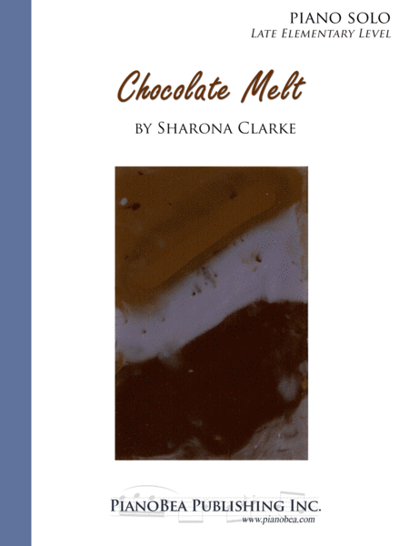 Chocolate Melt - Sharona Clarke - Late Elementary image number null