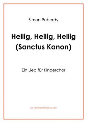 Book cover for Sanctus: Heilig ist der Herr (Kanon für Kinderchor) for Children's Choir
