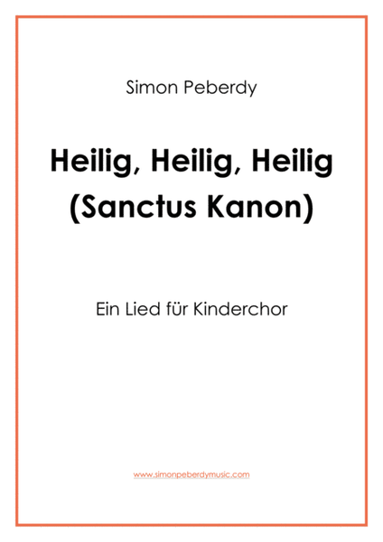 Sanctus: Heilig ist der Herr (Kanon für Kinderchor) for Children's Choir image number null