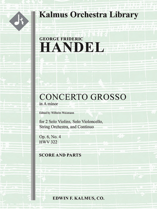 Concerto Grosso in A minor, Op. 6, No. 4, HWV 322