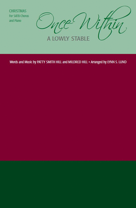 Once Within a Lowly Stable - SATB