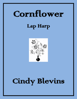 Cornflower, original solo for Lap Harp