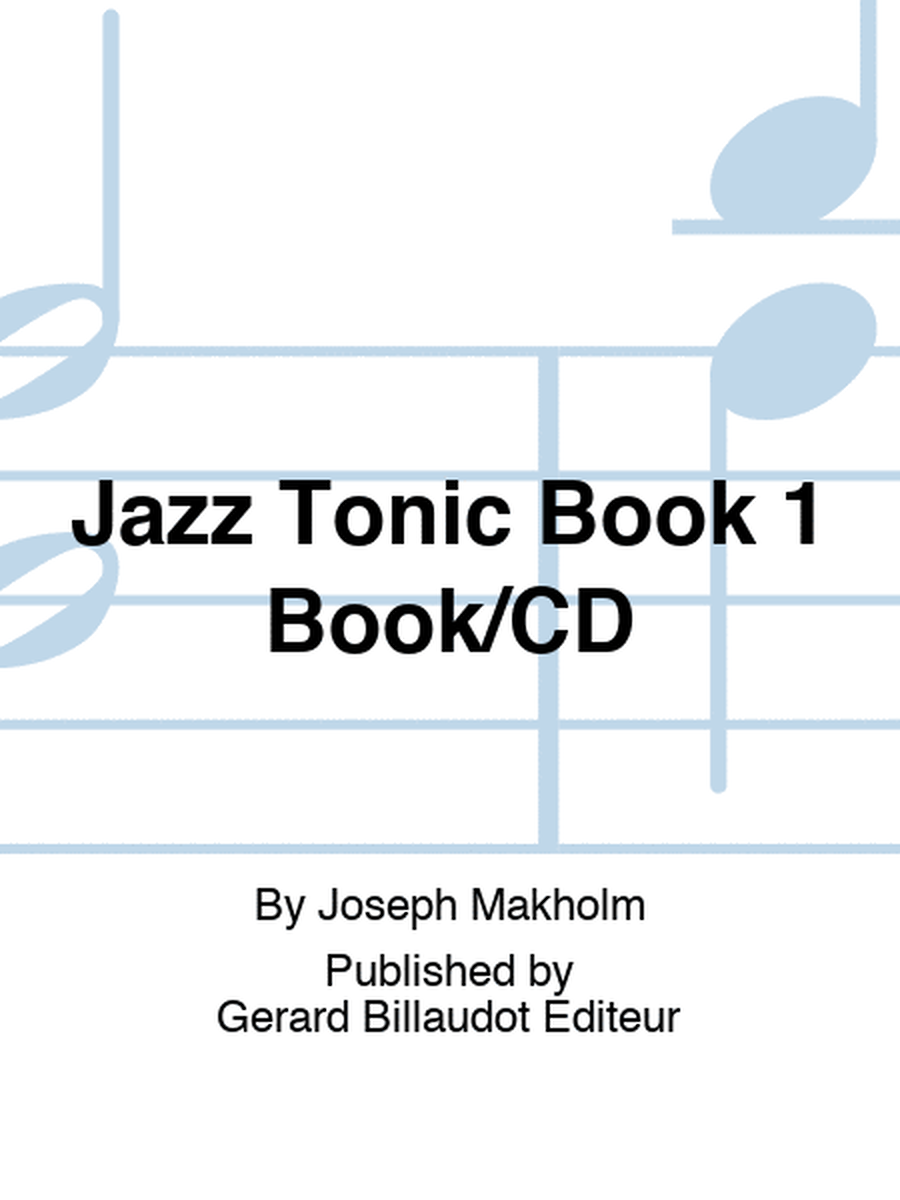 Jazz Tonic Book 1 Book/CD