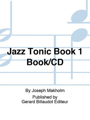 Book cover for Jazz Tonic Book 1 Book/CD