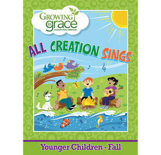 All Creation Sings: Younger Children - Fall