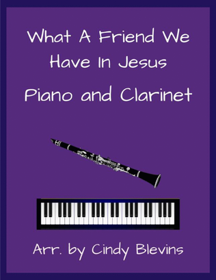 Book cover for What A Friend We Have In Jesus, for Piano and Clarinet