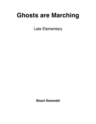 Ghosts Are Marching