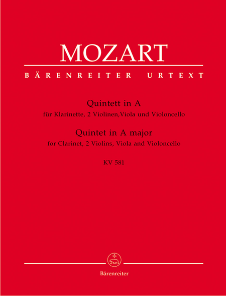Wolfgang Amadeus Mozart: Clarinet Quintet In A Major, K. 581