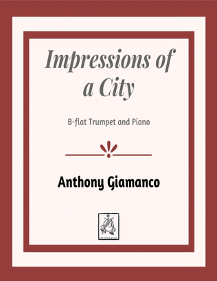 Book cover for Impressions of a City (B-flat Trumpet and Piano)
