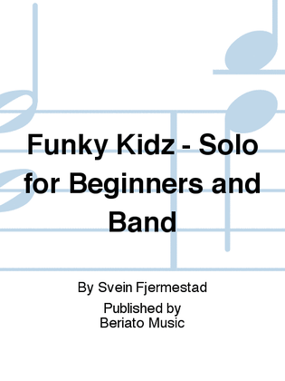 Book cover for Funky Kidz - Solo for Beginners and Band