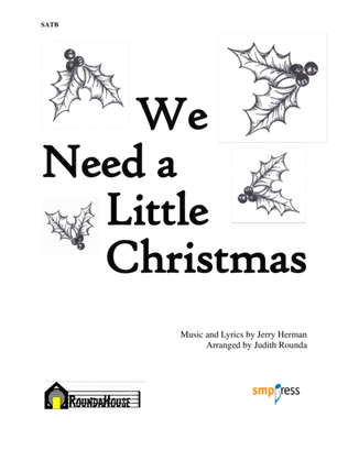 We Need A Little Christmas