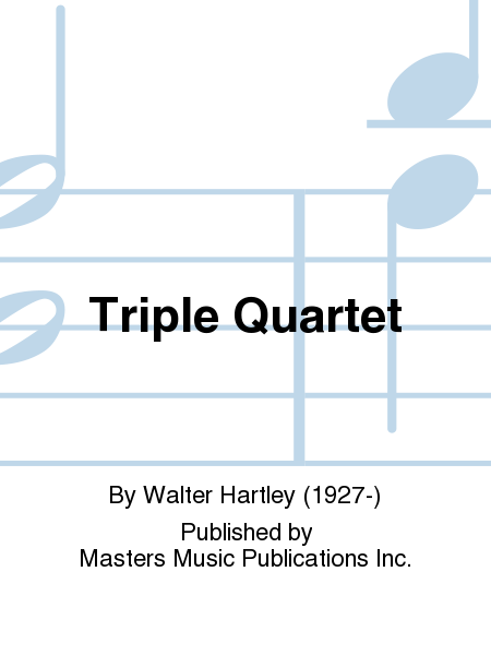 Triple Quartet