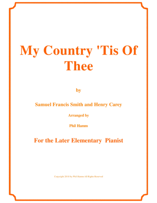 My Country 'Tis Of Thee-later elementary