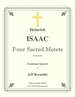 Four Sacred Motets for Trombone Quartet