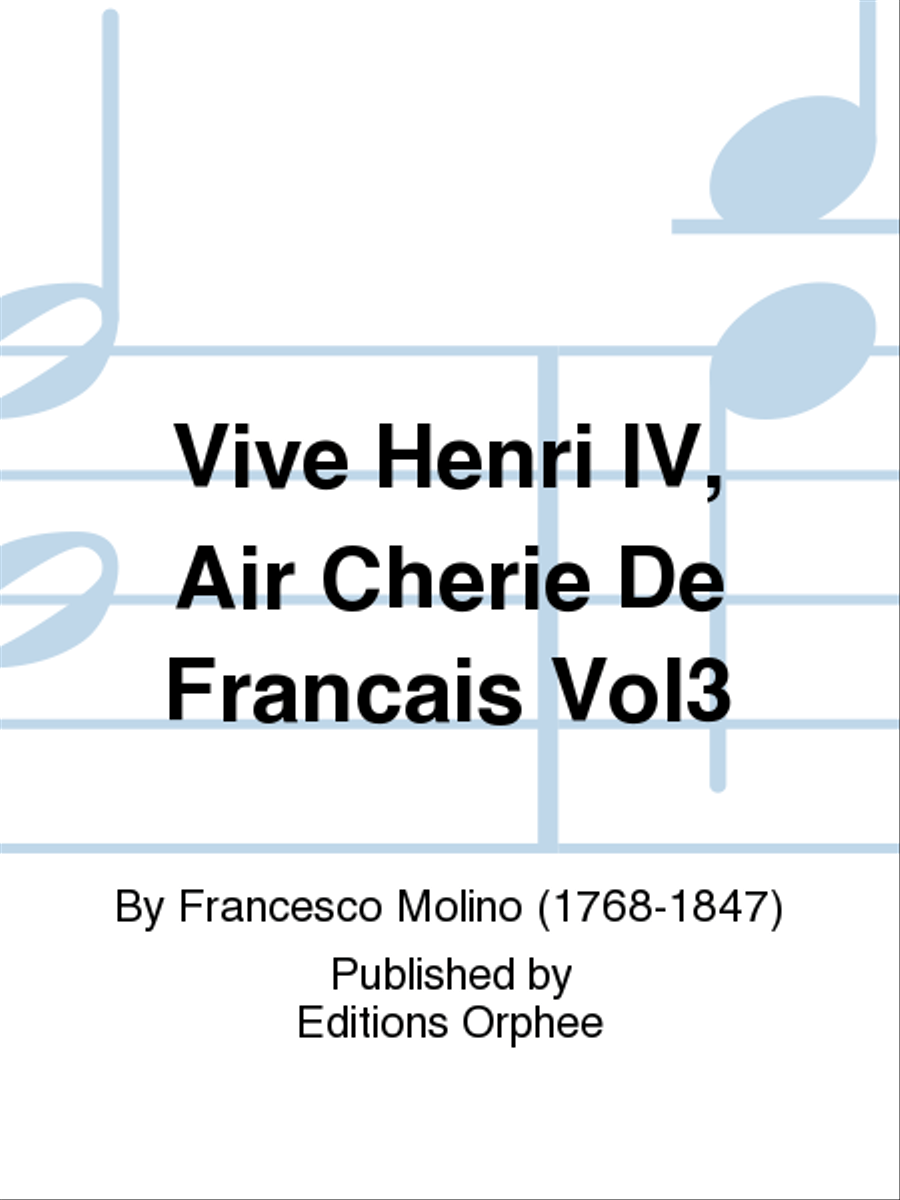 Vive Henri Iv, Air Cherie De Francais Vol3 Chamber Music scores gallery preview page 1