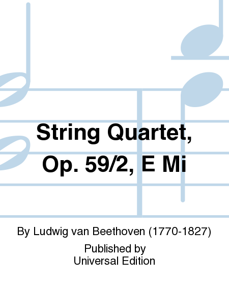 String Quartet, Op. 59/2, E Mi