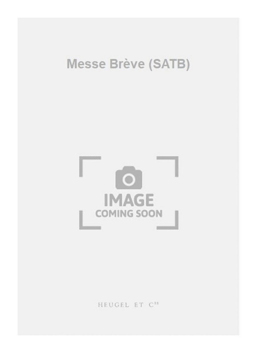 Messe Brève (SATB) Messe Brève (SATB) 4-Part scores gallery preview page 1