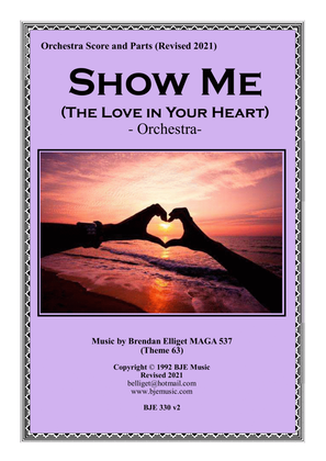 Show Me (The Love in Your Heart) - Orchestra Score and Parts v2