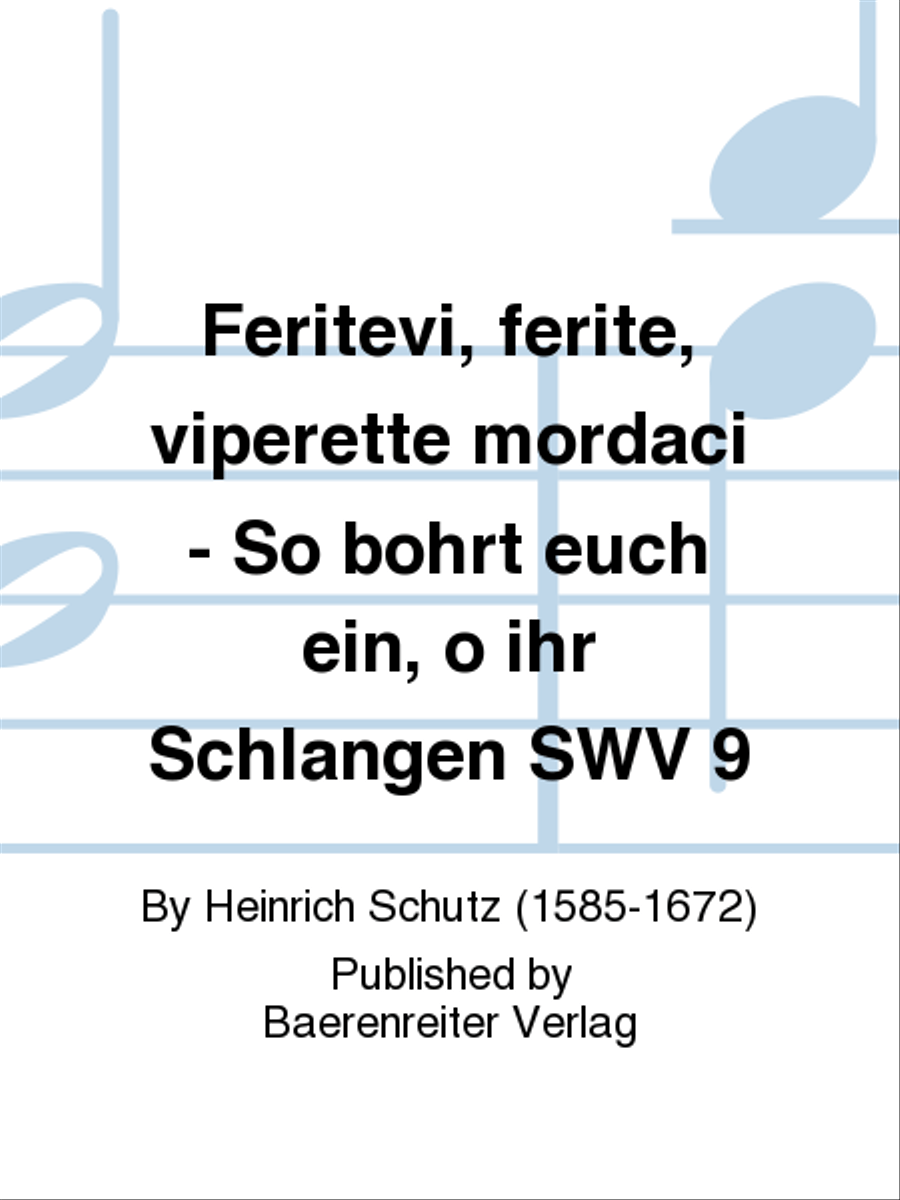Feritevi, ferite, viperette mordaci - So bohrt euch ein, o ihr Schlangen SWV 9 SSATB scores gallery preview page 1
