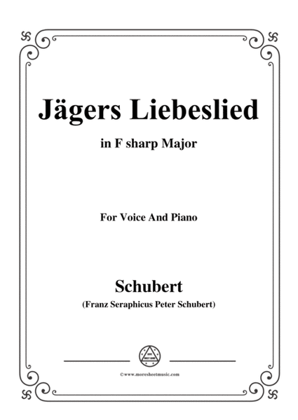 Schubert-Jägers Liebeslied,Op.96 No.2,in F sharp Major,for Voice&Piano image number null